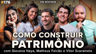 COMO CONSTRUIR PATRIMÔNIO Portfel  Os Sócios Podcast 176 [upl. by Loar]