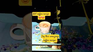 Cafe style hot coffee recipe 🤩🤩 hand Beaten coffee coffee at home shorts viralcoffee cooking [upl. by Adnalor523]