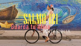 SALMO 121  Guarda tu Alma  CantaBiblia  Video Oficial [upl. by Lizette752]