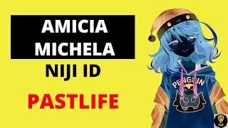 Pastlife of Amicia Michella Niji ID [upl. by Hamner411]