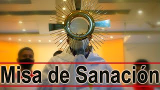 MISA DE SANACIÓN Oración Católica por la salud física mental y espiritual 8 de Mayo [upl. by Herzen]