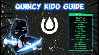 The Best Quincy Kido Guide  Type Soul [upl. by Caines10]