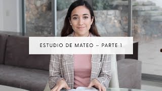 Estudio de Mateo – Parte I  Capítulos 17 [upl. by Aehsat86]