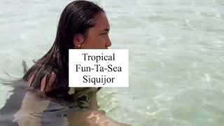 Tropical FunTaSea in Siquijor [upl. by Drus]