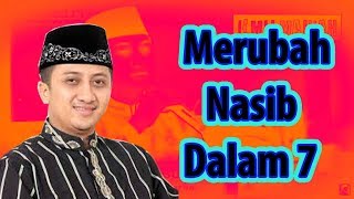 Cara Merubah Nasib Dalam 7 Hari dan Rahasia angka 11 Ustadz Yusuf Mansur [upl. by Nosyla]