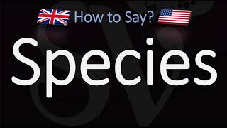 How to Pronounce Species CORRECTLY Meaning amp Pronunciation [upl. by Dianna]