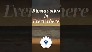 Biostatistics Is Everywhere biostatistician statistics [upl. by Yecnahc654]