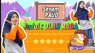 Senam Olah Raga PAUD  SD terbaru  Gerak dan Lagu [upl. by Jordon26]