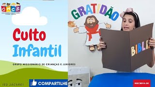 CULTO INFANTIL GRATIDÃO [upl. by Sweyn]