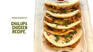 Chicken Chalupa  Taco Recipe  Taco Tuesday  Chalupa Taco Recipe  Hina Barkat [upl. by Nitsrek]