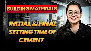 Initial Setting and Final Setting Time Test for Cement  BMC  Harshna Verma [upl. by Losyram753]