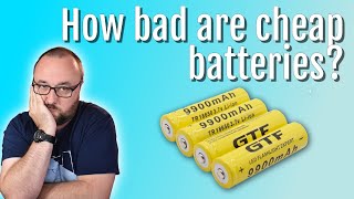 How BAD are cheap 18650 LiIon batteries from China [upl. by Kassandra570]