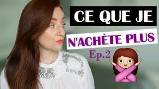 15 Choses Que Jai ARRÊTÉ DACHETER CEST FINI ⛔ [upl. by Neeka940]