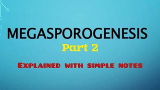 Structure of Mature Embryosac  Megasporogenesis  Part 2Msc Botany First Sem Calicut University [upl. by Nnagem]