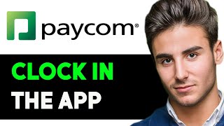 HOW TO CLOCK IN PAYCOM APP 2024 FULL GUIDE [upl. by Dnana]