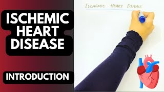 Ischemic Heart Disease  Introduction Part 1 [upl. by Fachanan878]