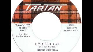 Bobby Curtola  Its About Time [upl. by Letney]