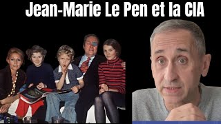 les relations entre JeanMarie Le Pen et la CIA [upl. by Hsakiv]