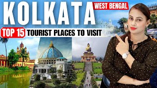 Kolkata Top 15 Tourist Places To Visit  West Bengal Kolkata Tour  Best Tourist Places In Kolkata [upl. by Airan]