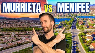 Murrieta CA vs Menifee CA  Which City is Right For You [upl. by Wye86]