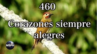 HA62  Himno 460  Corazones siempre alegres [upl. by Phillie48]