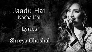 Jadu Hai Nasha Hai LYRICS  Shreya Ghoshal  Jism  MM Kreem Neelesh Mishra  John A Bipasha B [upl. by Uttasta]