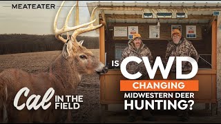 Is CWD Changing Midwestern Deer Hunting  S3E04  Cal in the Field [upl. by Llyrpa]