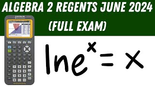 Algebra 2 Regents June 2024 Full Exam [upl. by Georgina]