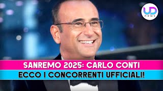 Sanremo 2025 Concorrenti Ufficiali Forti Polemiche A Carlo Conti [upl. by Bathilda472]