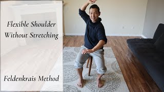 How to IMPROVE your shoulder mobility with Feldenkrais Method [upl. by Ardnola]