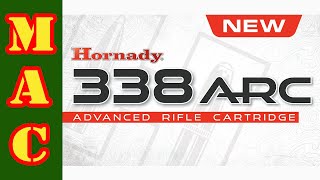 Hornady Shares All New 338 ARC  Everything you should know [upl. by Atteinotna919]