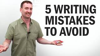 5 Common Writing Mistakes to Avoid [upl. by Wildee]