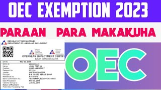 NEW UPDATE HOW TO GET OEC EXEMPTION ONLINE 2023clear explanation [upl. by Enaelem120]