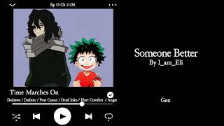 Someone Better Ep 13 Ch 11 Podfic [upl. by Aelam]