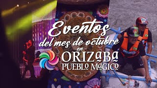 ¡Conoce los eventos del mes de octubre en Orizaba Pueblo Mágico [upl. by Keyes]