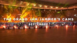 September – THE GRAND JAM Jammer’s cams [upl. by Naujek429]