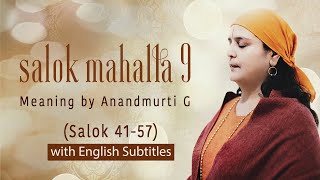 Salok Mahalla 9  Meaning by Anandmurti G  Salok 41  57 with English subtitles [upl. by Eeral]