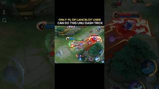 lancelot unli dash trick 😱 mlbb lancelot mobilelegends shorts [upl. by Ateinotna]