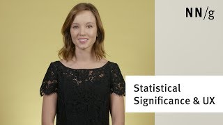 Statistical Significance in UX [upl. by Aerdnael74]