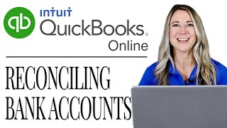 QuickBooks Online for Newbies How to Reconcile Bank Accounts  2021 [upl. by Arelc]