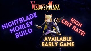 Visions of Mana  Nightblade Morley Build [upl. by Rodolfo]