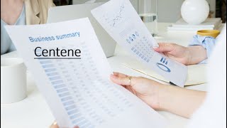 Centene Business Summary [upl. by Bough]