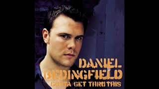 Daniel Bedingfield  Gotta Get Thru This D n D Radio Edit [upl. by Merideth938]