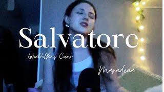 Salvatore  Lana Del Rey  cover [upl. by Ketti]