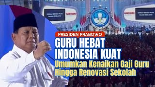 FULL Pidato dan Pernyataan Lengkap Presiden Prabowo Didepan Para Guru Indonesia [upl. by Antrim]