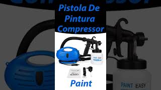 Pistola de Pintura Elétrica Pistola de pintura com compressor Shorts [upl. by Notyep650]