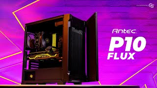 Antec P10 Flux  Silence Is Golden [upl. by Golda]