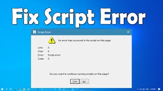 How To Fix Script Error in Windows 10 [upl. by Dibri]