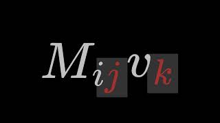 Introduction to Tensors Tensor Product Addition and Contraction of Tensors [upl. by Rourke217]