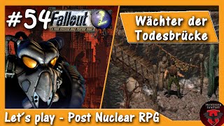 Fallout 2 54 Wächter der Todesbrücke RPG  Verhandler  blind Lets Play [upl. by Greeley]